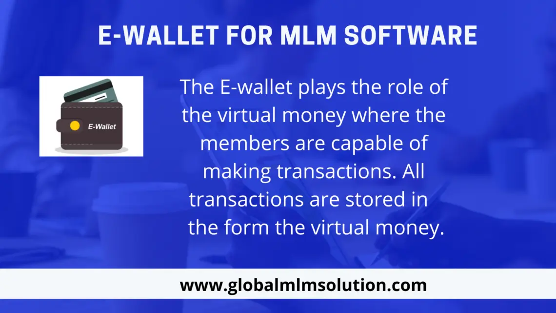 Use of E-Wallet in MLM Software