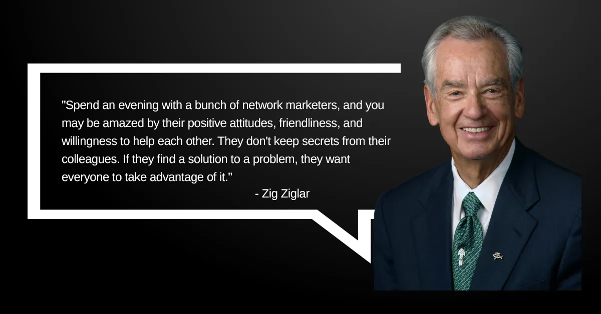 Zig Ziglar Network Marketing Quote