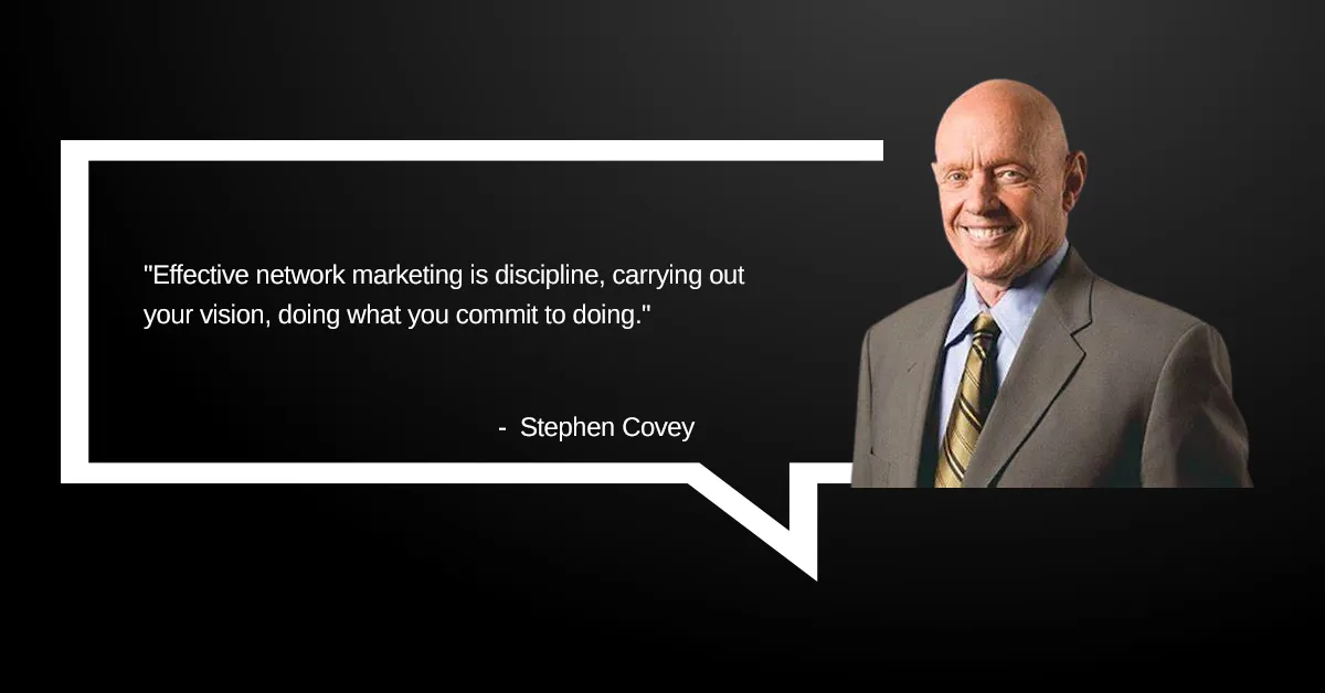 Stephen Covey Network Marketing Quote