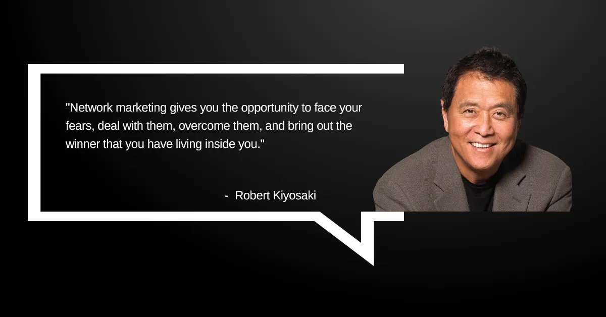 Robert Kiyosaki Network Marketing Quote