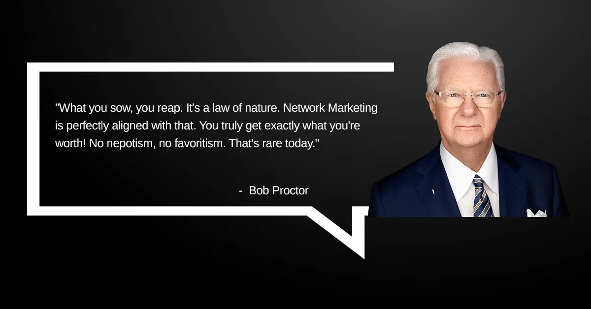 Bob Proctor Network Marketing Quote