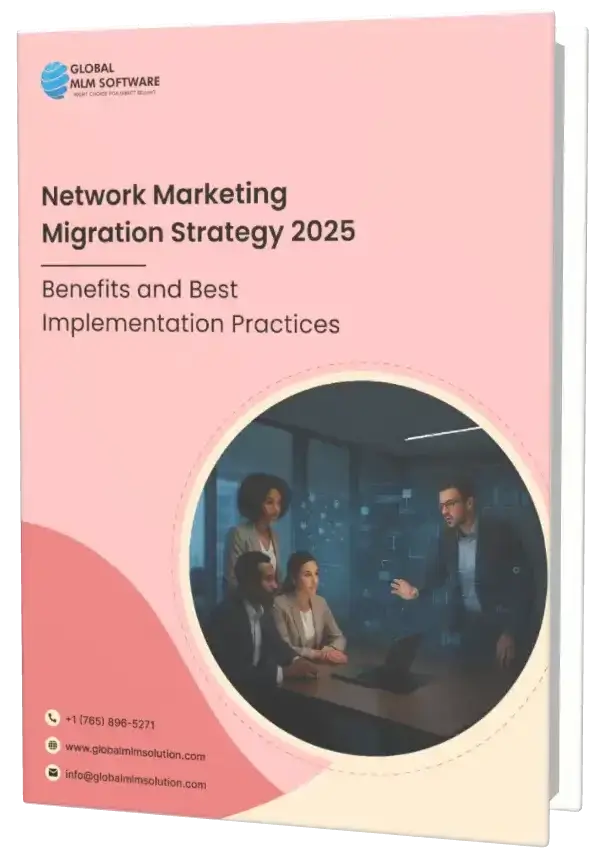 Network Marketing Migration Strategy 2025: Best Implementation Practices